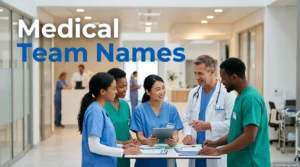 Medical Team Names