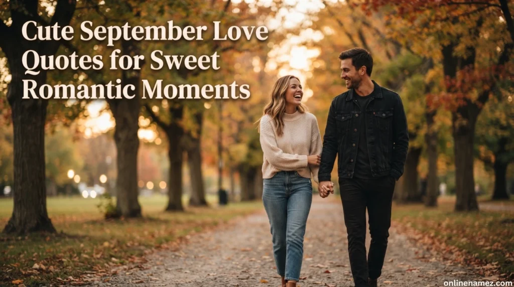 Cute September Love Quotes for Sweet Romantic Moments