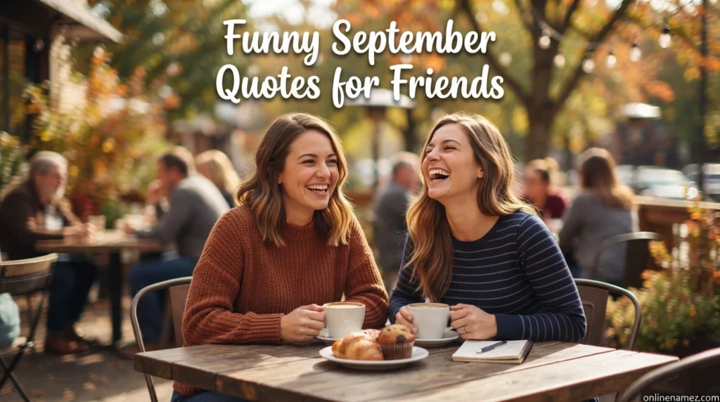 Funny September Quotes for Friends