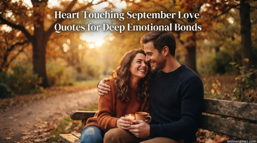 Heart Touching September Love Quotes for Deep Emotional Bonds