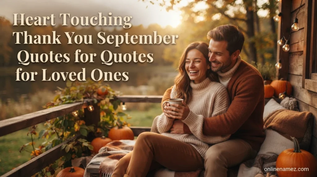 Heart Touching Thank You September Quotes for Loved Ones