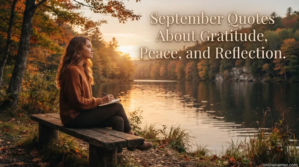 September Quotes About Gratitude, Peace, and Reflection