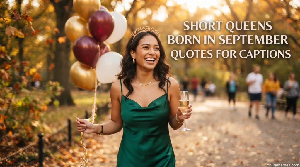 Short Queens Born in September Quotes for Captions